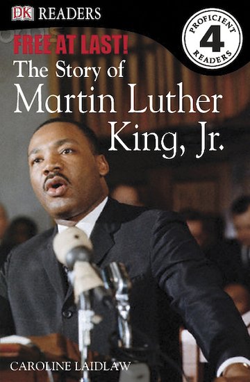 Free At Last: The Story of Martin Luther King, Jr